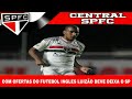 SPFC NOTICIAS-LUIZÃO,NAHUEL FERRARESI,IGOR VINICIUS,TREINO