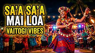 Vaitogi Vibes- SA'A SA'A MAI LOA. #samoanmusic #islandmusic #saasaamailoa