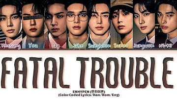 [KARAOKE]ENHYPEN "Fatal Trouble" (8 Members) Lyrics|You As A Member