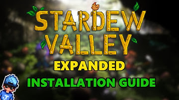 How To Install the Stardew Valley Expanded Mod
