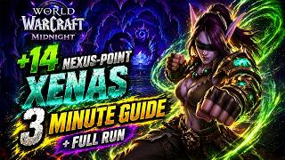 Nexus-Point Xenas Guide (Mythic Plus) in 3 Minutes + Full Run! Season 1 WOW Midnight Dungeon