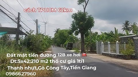 Ms 882.Đất mặt tiền đường 🚘.Dt 5x42:210m2 thổ cư  1tỉ1.Thạnh nhựt,Gò Công Tây,Tiền Giang 0986627960
