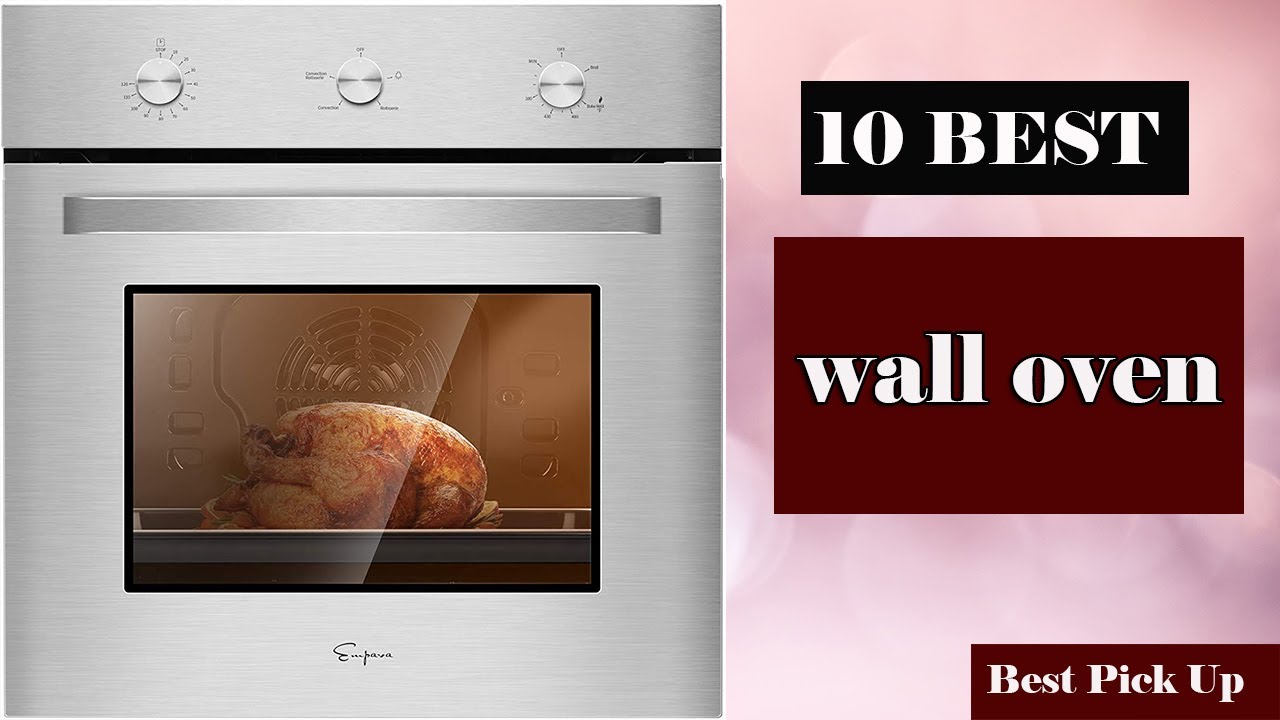 10 best wall oven New Model 2021 YouTube