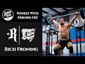 Fitness with Friends #52 - Rich Froning