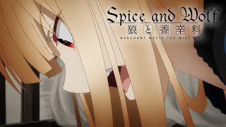 "Say My Name" | Spice and Wolf: MERCHANT MEETS THE WISE WOLF