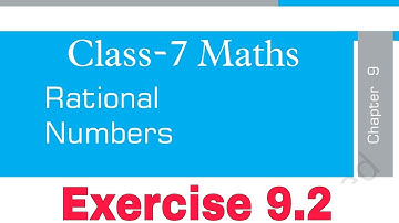 Exercise 9.2 / Class-7 Maths Chapter 9 Rational Numbers / Solution And Explanation By-KV Teacher