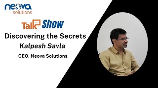 Discovering the Secrets: Exclusive Interview with the CEO of Neova Solutions