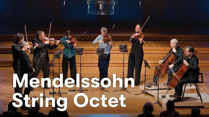 Felix Mendelssohn: String Octet in E-flat major, Op. 20