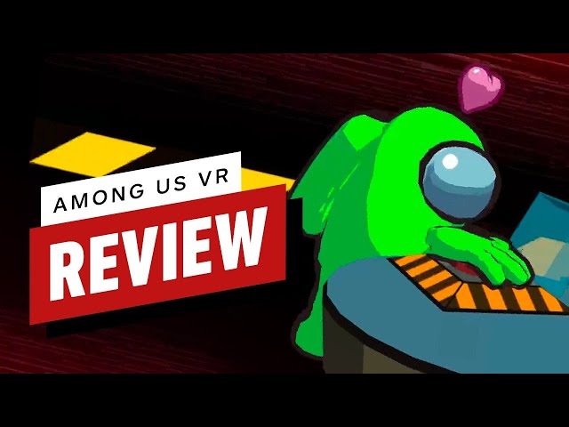 Among Us VR review — sociopathic liars will thrive in this game