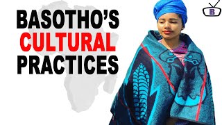 Major Cultural Practices of the Basotho tribe