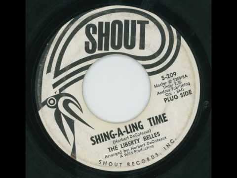 THE LIBERTY BELLES - Shing-a-ling time - SHOUT