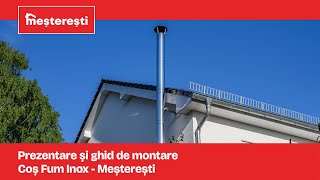 Prezentare Și Ghid Montare Coș Fum Inox - Meșterești