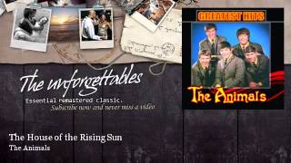 Video voorbeeld van "The Animals - The House of the Rising Sun - Essential Classic Evergreen"