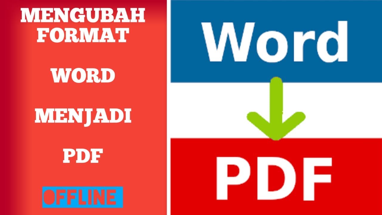 Konversi Word ke PDF Offline: Panduan Lengkap dan Aplikasi Terbaik Konversi Word ke PDF Offline: Panduan Lengkap dan Aplikasi Terbaik
