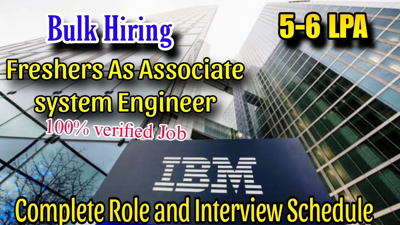 IBM Hiring || Freshers As Associate system Engineer || All batches ...