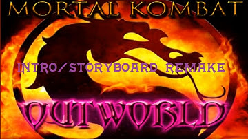 Mortal Kombat Outworld - Intro/Storyboard Remake RELEASE (Download link in the description)