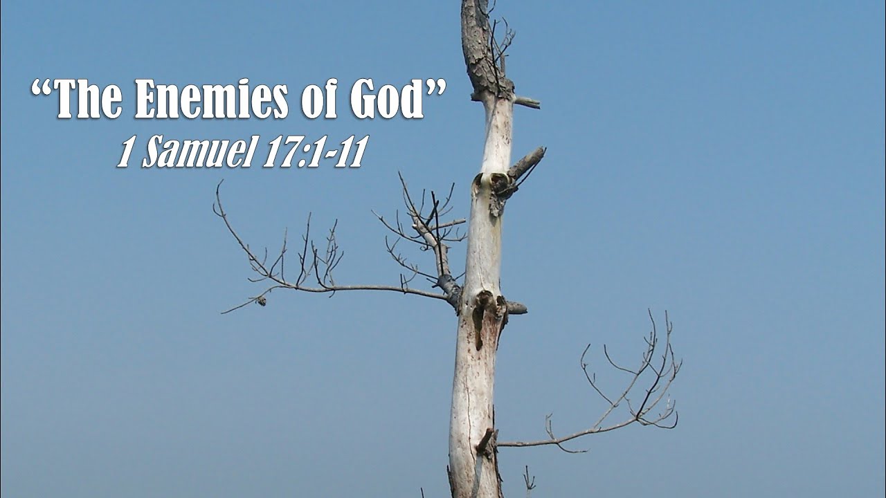 1-samuel-series-discussion-23-the-enemies-of-god-1-samuel-17-1-11