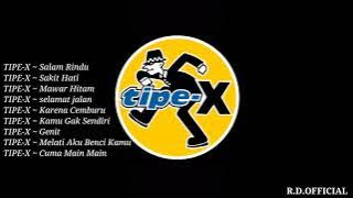 lagu tipe-x | kumpulan lagu tipe-x full album