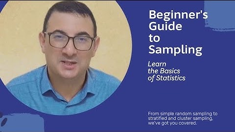 Understanding Sampling Techniques: Key Methods and Examples (Part 1)