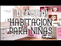 IDEAS DE DORMITORIOS PARA NIÑAS