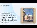 Colonial Voices