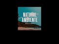NATURAL AMBIENTE - JEN DE LA MUSICA