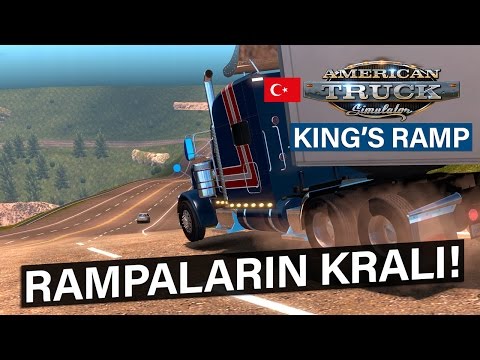 American Truck Simulator - TÜRK YAPIMI KING'S RAMP HARİTASI!