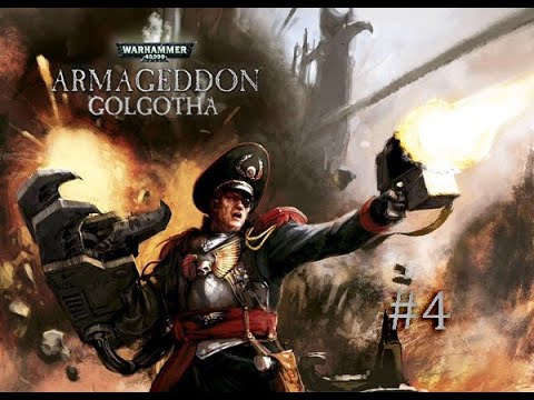 Видео: Прохождение Warhammer 40000 Armageddon #4