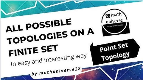 All Possible Topologies On A Finite Set | 7| Number of Topologies | Msc Math | #mathuniverse28
