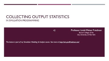 Collecting Simulation Output