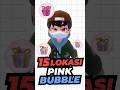 15 Lokasi Pink Buble 24-31 January #heartopia #sharemyheartopia #gamingindonesia