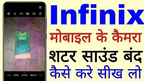 infinix mobile camera me shutter sound band kaise kare।। turn off shutter sound in infinix camera