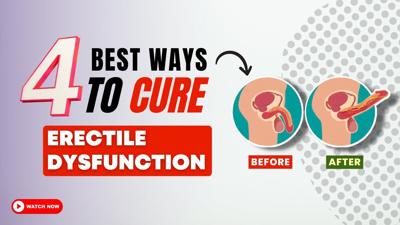 4 Things To Overcome Erectile Dysfunction | Make Your Penis Last Hard