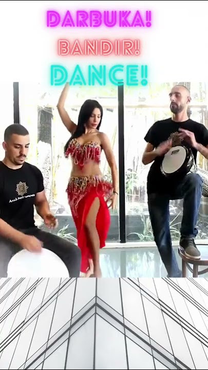 Darbuka, Bandir & Belly Dancer❤️