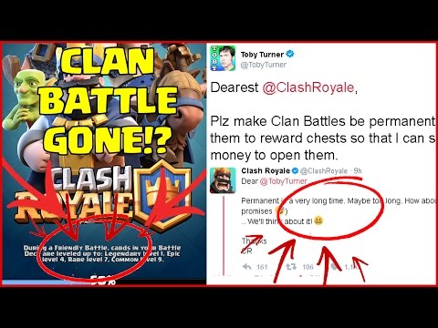 ✅IS CLAN BATTLES REALLY OVER!? COMING BACK!? Clash Royale REVEALED Clan Battle NOT Gone Toby Tuner