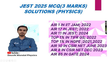 JEST 2025 MCQ(3 MARKS) SOLUTIONS.#jest2025 #tifrphysics #csirnetphysics