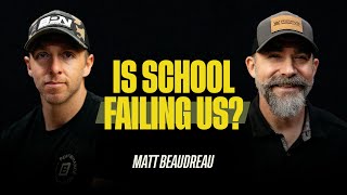 Transforming Education with Matt Beaudreau | 018