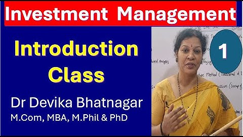 1. Investment Management - Introductioin Class in English