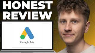 Google Ads for PPC Advertising Honest Review - Watch Before Using