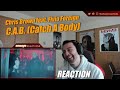 THIS A BANGER | Chris Brown - C.A.B. (Catch A Body) feat. Fivio Foreign [Official Video] (REACTION!)