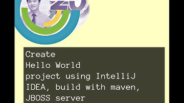 Lession 01 - Hello World using IntelliJ IDEA, maven, JBOSS