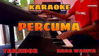 PERCUMA KARAOKE VERSI KOPLO TANJIDOR - Nada Wanita - Rita Sugiarto