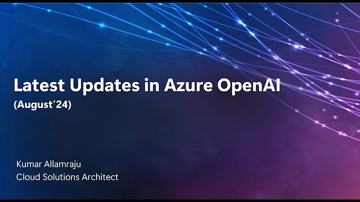 Latest Updates in Azure OpenAI