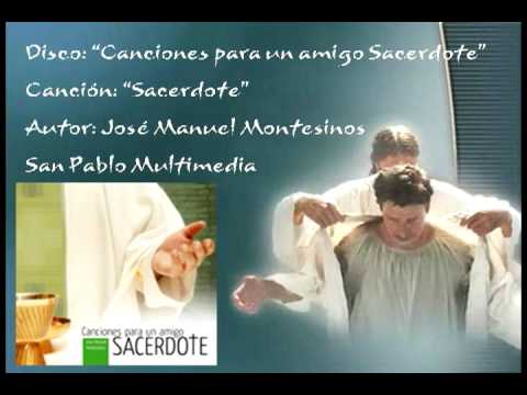 Sacerdote Jose Manuel Montesinos Youtube