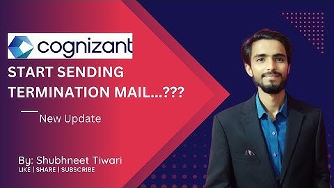 Cognizant start sending  Termination mail.? Cognizant Update by @shubhneet_tiwari