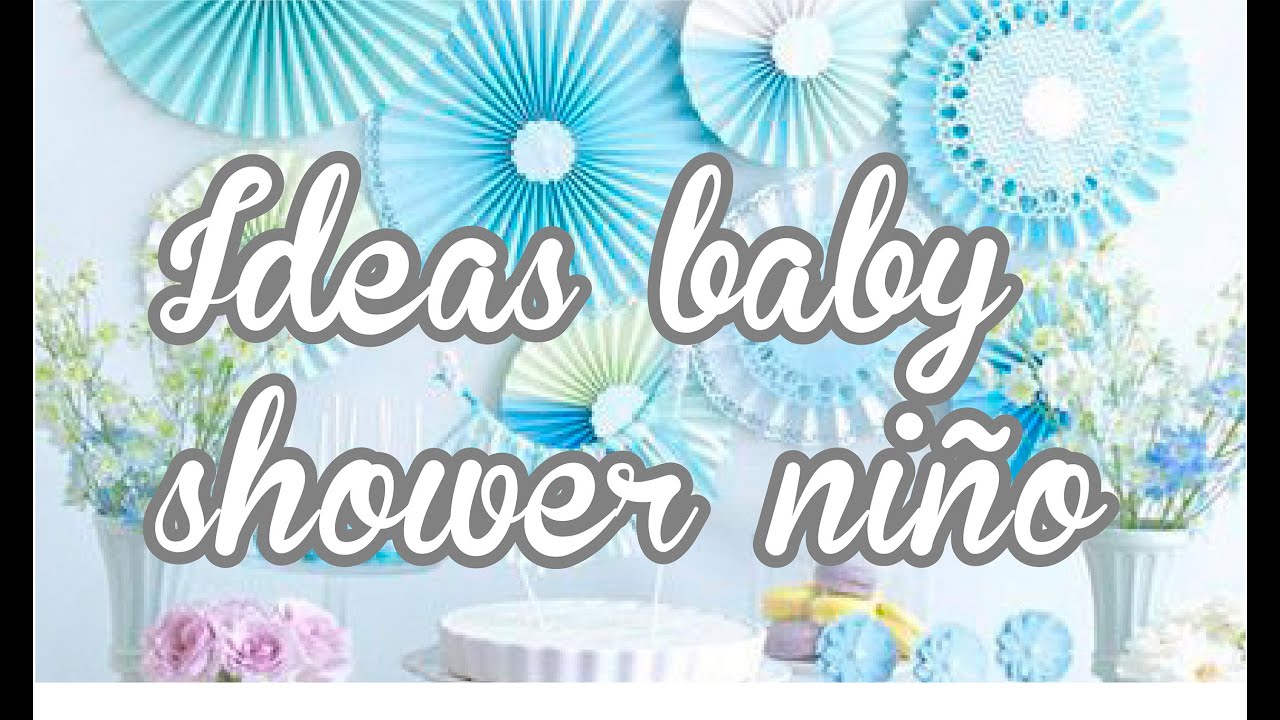 Ideas para BABY SHOWER de niño  Decoración de fiestas 