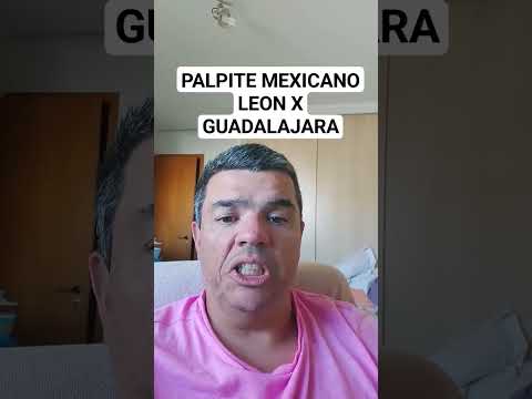 PALPITE MEXICANO LEON X GUADALAJARA #palpites #mexicano