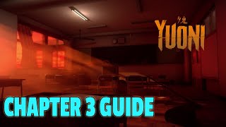 YUONI CHAPTER 3 WALKTHROUGH GUIDE