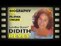 DIDITH REYES Biography: How She Rose to FAME Only to FALL