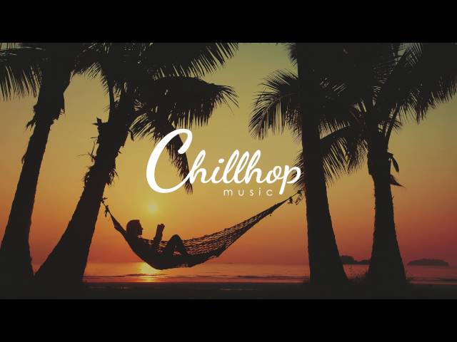 Chillhop Essentials - Summer 2016 🌴 Instrumental · Hip Hop · Jazz · Chill class=